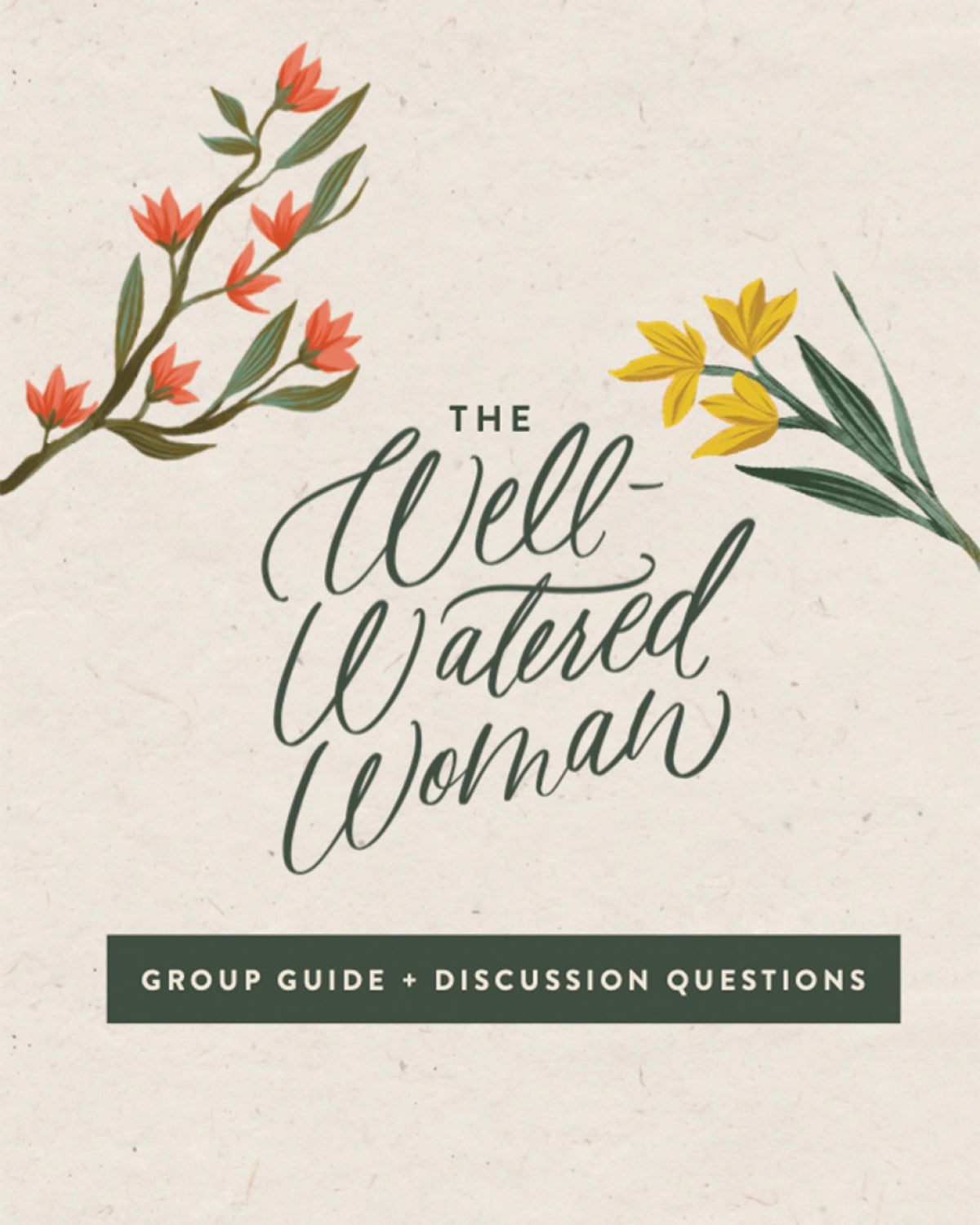 The Well-Watered Woman Book Leader Guide [FREE PDF]