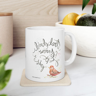 Birds Don't Worry Coffee Mug
