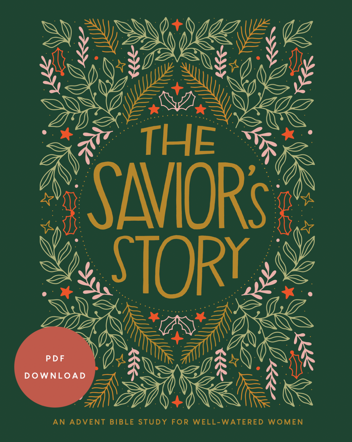 The Savior's Story Advent Bible Study [PDF Edition]
