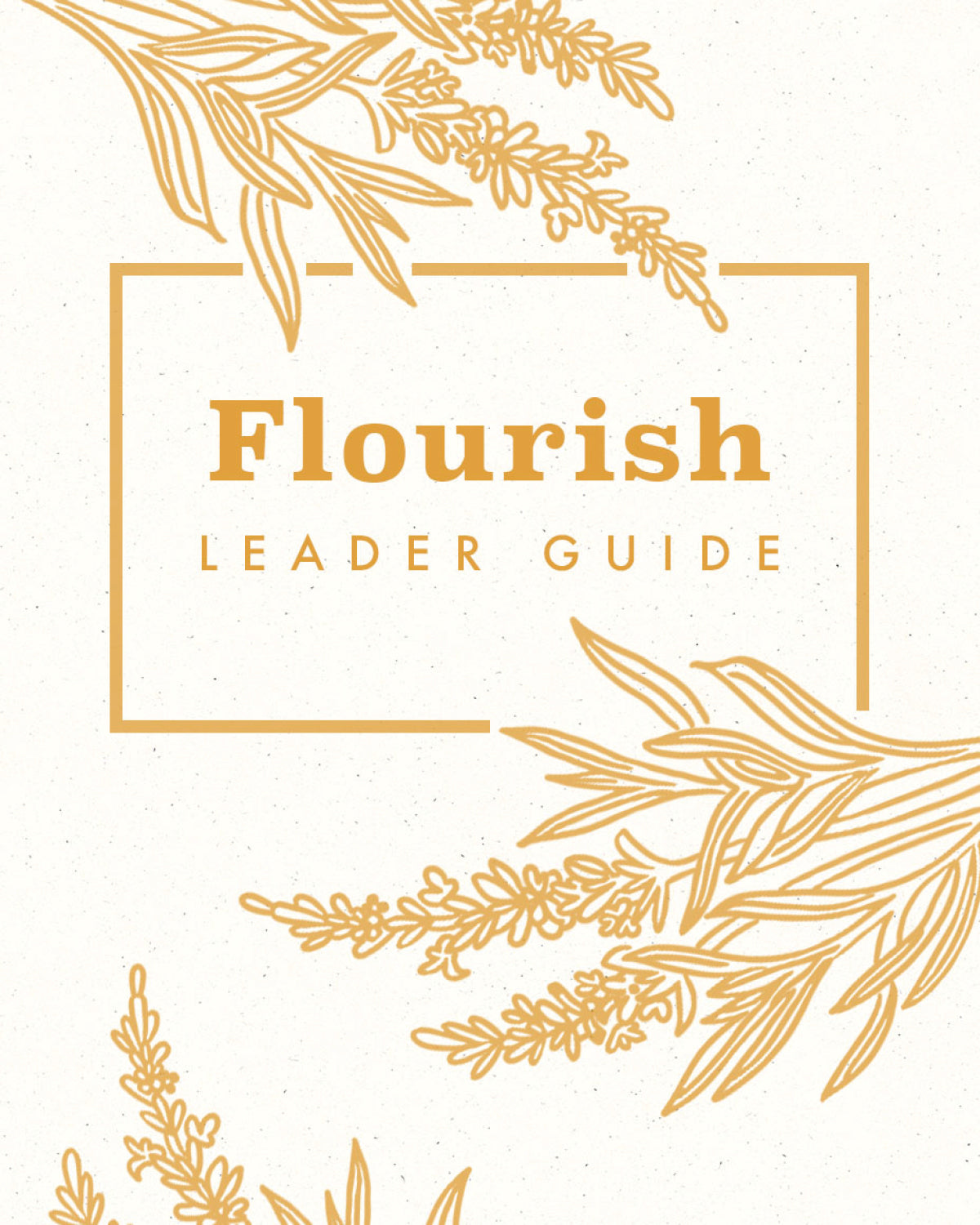 Flourish Leader Guide [FREE PDF]